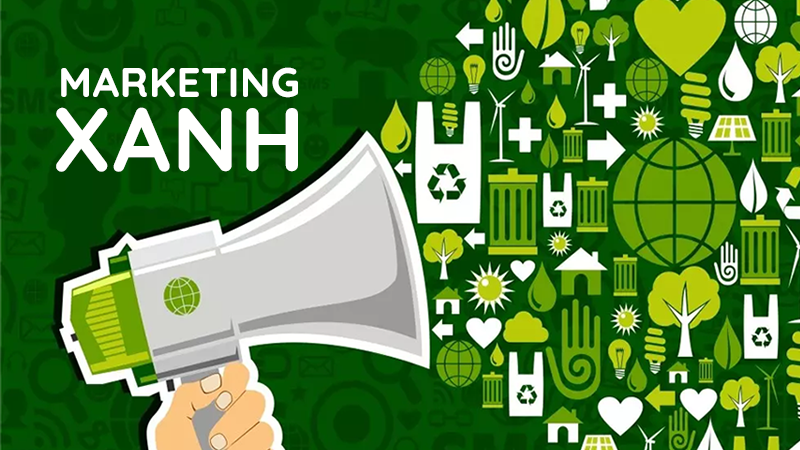 Green Marketing – Xu hướng Digital Marketing bền vững 