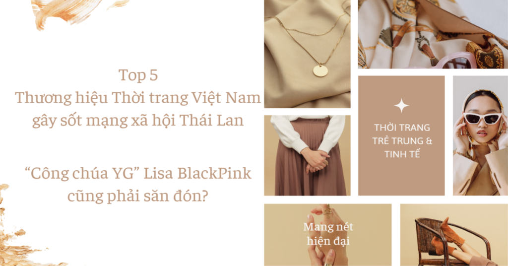 Top 5 Thương hiệu Thời trang gây sốt mạng xã hội Thái Lan - Thương hiệu