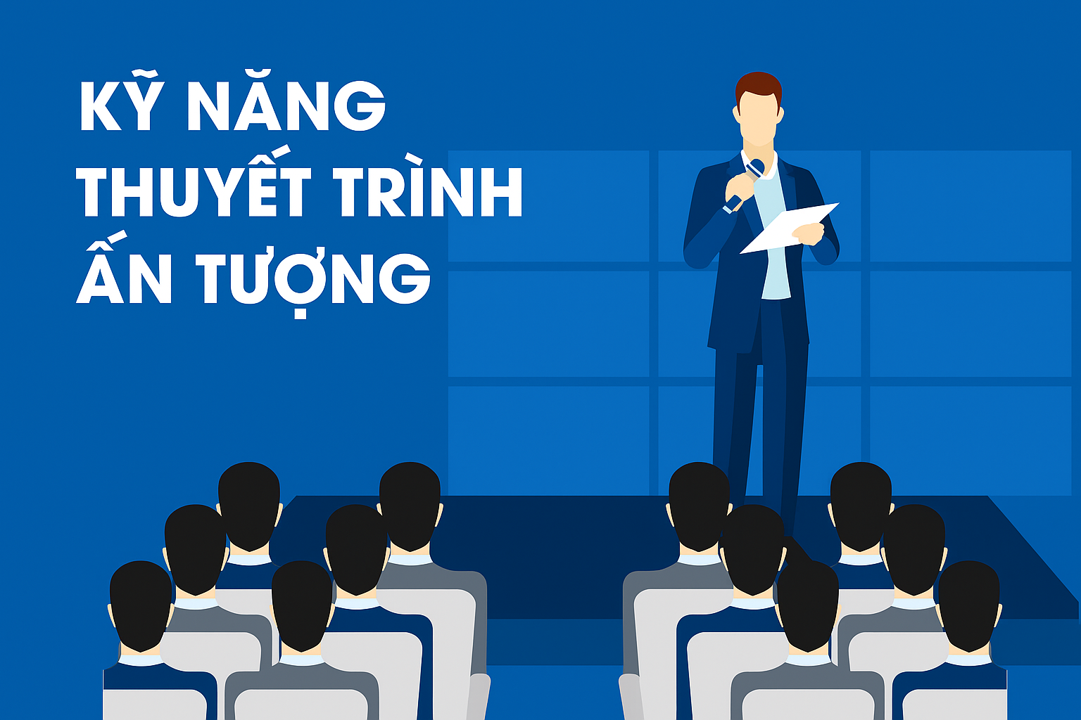 Kỹ năng thuyết trình ấn tượng